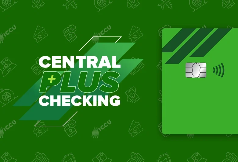 ICCU Central Plus Checking account promotional graphic with green contactless debit card